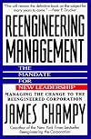 Reengineering Management: Mandate for New Leadership, The