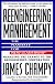 Reengineering Management: Mandate for New Leadership, The