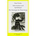 Information und Apokalypse. Die Strategie der T�uschung