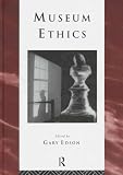 Review Routledge  / Museum Ethics (The Heritage)