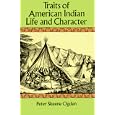 Traits of American Indian Life and Character (Dover Books on the American Indians) by  Peter Skeene Ogden