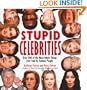 Stupid Celebrities