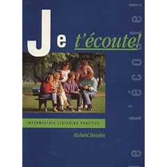 Je T'ecoute!: Intermediate Listening Practice