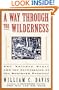 A Way Through the Wilderness: The Natchez Trace and the Civilization of the Southern Frontier