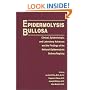 Epidermolysis Bullosa: Clinical, Epidemiologic, and Laboratory Advances and the Findings of the National Epidermolysis Bullosa Registry
