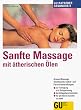 Sanfte Massage mit �therischen �len