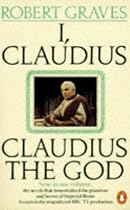 I, Claudius & Claudius the God