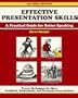 Effective Presentation Skills: A Practical Guide for Better Speaking (A Fifty Minute Series Book)