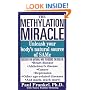 The Methylation Miracle: Unleashing Your Body's Natural Source of SAM-e