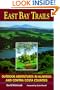 East Bay Trails: Outdoor Adventures in Alameda and Contra Costa Counties