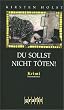 Du sollst nicht t�ten!