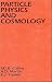 Book Particle Physics and Cosmology