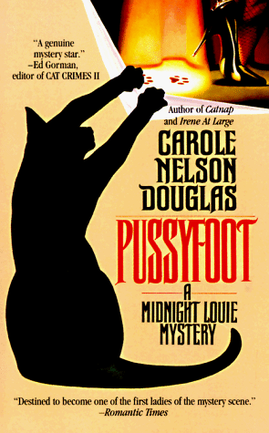 Pussyfoot: A Midnight Louie Mystery (Midnight Louie Mysteries)
