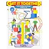 Get It Together: Math Problems for Groups Grades 4-12