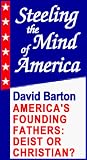 America`s Founding Fathers: Deist or Christian? [VHS]