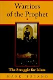 Warriors Of The Prophet : The Struggle For Islam