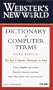 Webster's New World Dictionary of Computer Terms