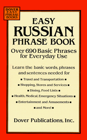 City Travel Guides Discounted  Books : Easy Russian Phrase Book: Over 690 Basic Phrases for Everyday Use (Dover Easy Phrase Books)