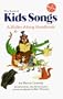 The Book of KidsSongs: A Holler-Along Handbook with Book (Bk. 1)