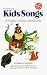 Kids Songs: A Holler-along Handbook Bk. 1 (Book & Cassette Pack)