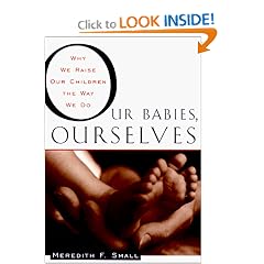 Our Babies, Ourselves
