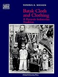 Review Oxford University Press, USA  / Batak Cloth and Clothing: A Dynamic Indonesian Tradition (The Asia Collection)