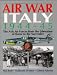 Books : Air War Italy, 1944-45: The Axis Air Forces from the Liberation of Rome to the Surrender