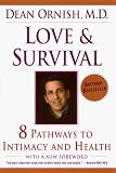  : Love and Survival : The Scientific Basis for the Healing Power of Intimacy