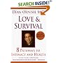 Love and Survival : The Scientific Basis for the Healing Power of Intimacy