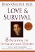 Books : Love and Survival: The Scientific Basis for the Healing Power of Intimacy