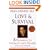 Love and Survival: 8 Pathways to Intimacy and Health