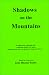 Books : Shadows on the Mountains