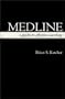 MEDLINE: A Guide to Effective Searching