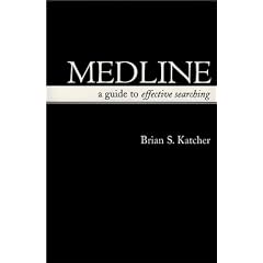 Medline: A Guide to Effective Searching
