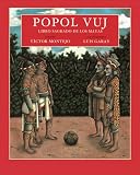 Popol Vuj: libro sagrado de los mayas