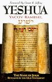Yeshua: The Name of Jesus Revealed in the Old Testament