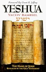Yeshua: The Name of Jesus Revealed in the Old Testament