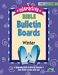 INTERACTIVE BIBLE BULLETIN BOARDS--WINTER