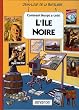 Comment Herge a Cree l'Ile Noire