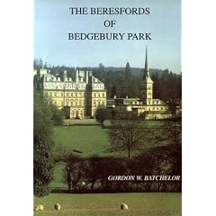 The Beresfords of Bedgebury Park, and Life in Kilndown and Goudhurst, 1836/1900