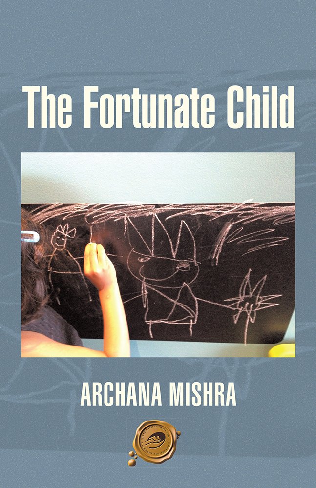 Amazon.com: The Fortunate Child eBook: Archana Mishra: Kindle Store