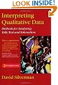 Interpreting Qualitative Data: Methods for Analysing Talk, Text and Interaction: Methods for Analyzing Talk, Text and Interaction