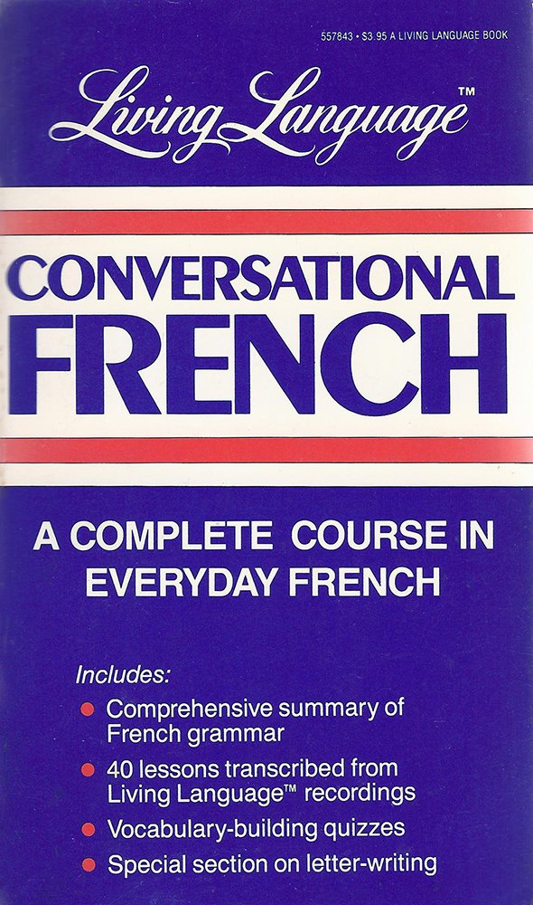 Living Language Conversational French: Crown: 9780517557846 ...