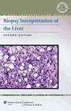Biopsy Interpretation Of The Liver