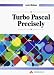 Turbo PASCAL Precisely
