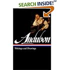 John James Audubon: Writings and Drawings (Library of America) by John James Audubon