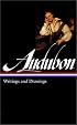 John James Audubon: Writings and Drawings (Library of America)