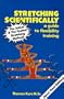 Stretching Scientifically: A Guide to Flexibility Training