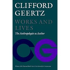 Works and Lives: The Anthropologist As Author