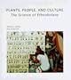 Plants, People, and Culture: The Science of Ethnobotany (Scientific American Library)